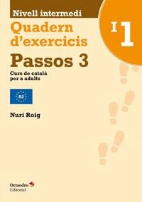 PASSOS 3. QUADERN D'EXERCICIS INTERMEDI 1 | 9788499215419 | ROIG MARTÍNEZ, NURI | Llibreria Online de Banyoles | Comprar llibres en català i castellà online