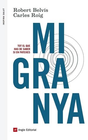MIGRANYA | 9788416139125 | BELVÍS, ROBERT/ROIG, CARLES | Llibreria Online de Banyoles | Comprar llibres en català i castellà online