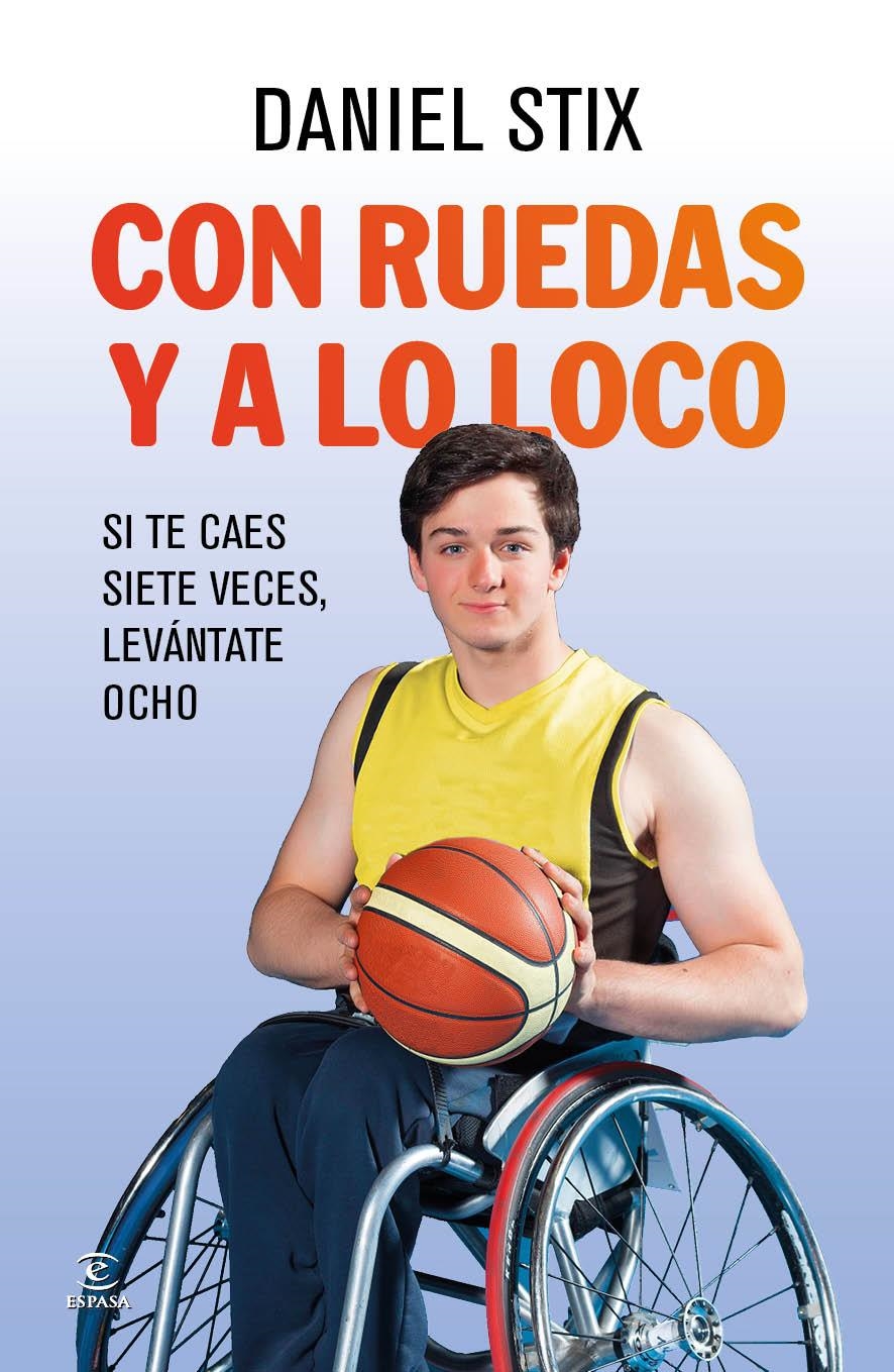 CON RUEDAS Y A LO LOCO | 9788467042061 | DANIEL STIX | Llibreria Online de Banyoles | Comprar llibres en català i castellà online