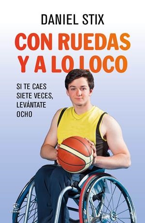 CON RUEDAS Y A LO LOCO | 9788467042061 | DANIEL STIX | Llibreria Online de Banyoles | Comprar llibres en català i castellà online