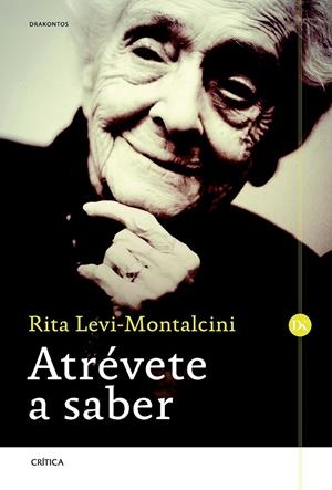 ATRÉVETE A SABER | 9788498927290 | RITA LEVI-MONTALCINI | Llibreria Online de Banyoles | Comprar llibres en català i castellà online