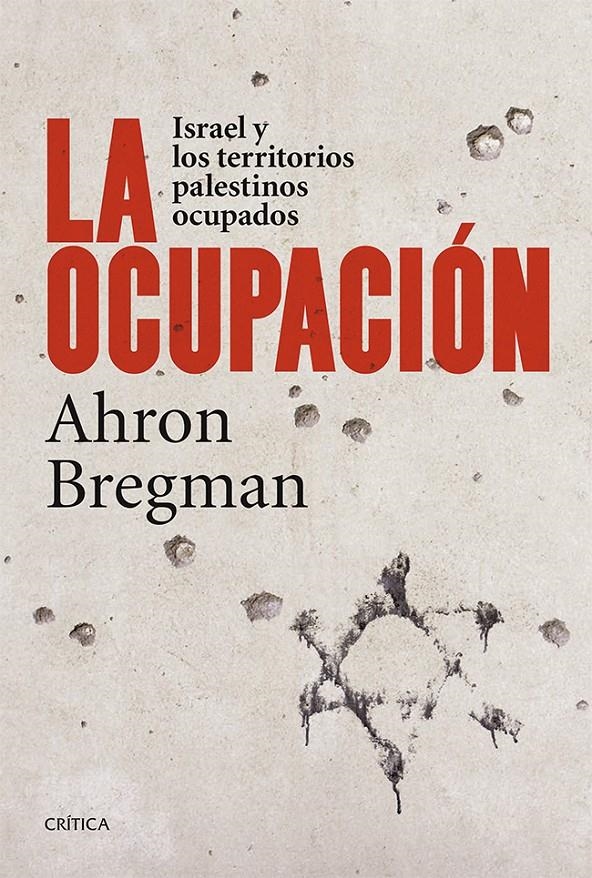 LA OCUPACIÓN | 9788498927306 | AHRON BREGMAN | Llibreria Online de Banyoles | Comprar llibres en català i castellà online