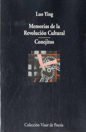 MEMORIAS DE LA REVOLUCIÓN CULTURAL - CONEJITOS | 9788498958713 | YING, LUO | Llibreria L'Altell - Llibreria Online de Banyoles | Comprar llibres en català i castellà online - Llibreria de Girona