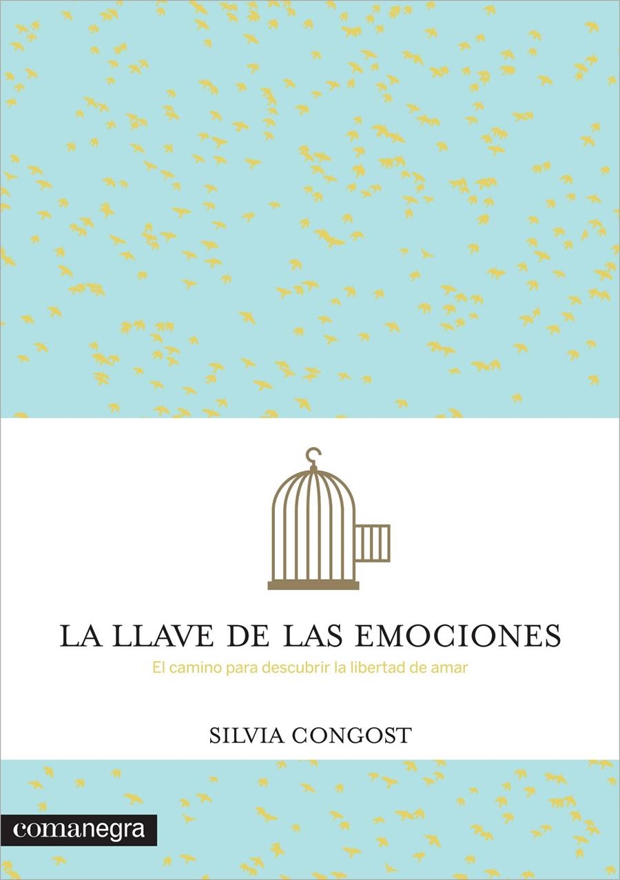 LA LLAVE DE LAS EMOCIONES | 9788416033249 | CONGOST, SILVIA | Llibreria L'Altell - Llibreria Online de Banyoles | Comprar llibres en català i castellà online - Llibreria de Girona