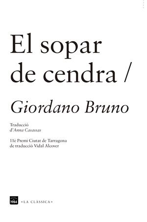 EL SOPAR DE CENDRA | 9788415835288 | BRUNO, GIORDANO | Llibreria L'Altell - Llibreria Online de Banyoles | Comprar llibres en català i castellà online - Llibreria de Girona