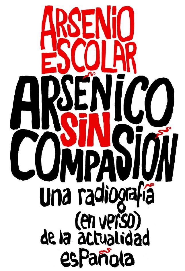 ARSÉNICO SIN COMPASIÓN | 9788499423517 | ARSENIO ESCOLAR | Llibreria L'Altell - Llibreria Online de Banyoles | Comprar llibres en català i castellà online - Llibreria de Girona