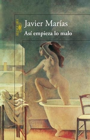 ASÍ EMPIEZA LO MALO | 9788420416274 | MARIAS,JAVIER | Llibreria L'Altell - Llibreria Online de Banyoles | Comprar llibres en català i castellà online - Llibreria de Girona