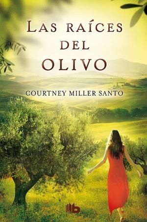 LAS RAÍCES DEL OLIVO | 9788498729832 | MILLER SANTO, COURTNEY | Llibreria Online de Banyoles | Comprar llibres en català i castellà online