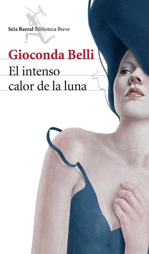 INTENSO CALOR DE LA LUNA, EL | 9788432222962 | BELLI, GIOCONDA  | Llibreria Online de Banyoles | Comprar llibres en català i castellà online