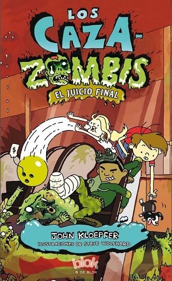 LOS CAZAZOMBIS. EL JUICIO FINAL | 9788415579625 | KLOEPFER/WOLFHARD | Llibreria L'Altell - Llibreria Online de Banyoles | Comprar llibres en català i castellà online - Llibreria de Girona
