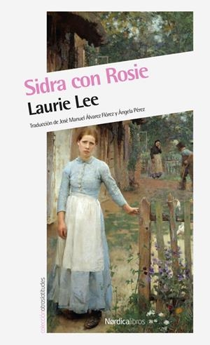 SIDRA CON ROSIE | 9788416112371 | LEE, LAURIE | Llibreria L'Altell - Llibreria Online de Banyoles | Comprar llibres en català i castellà online - Llibreria de Girona