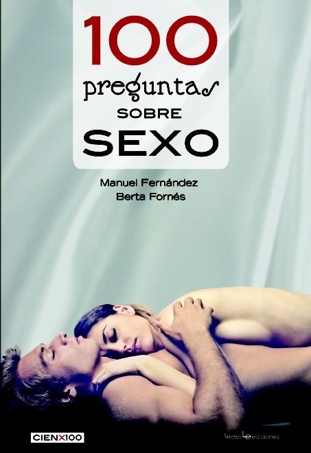 100 PREGUNTAS SOBRE SEXO | 9788416012053 | FERNÁNDEZ ANTON, MANUEL/FORNÉS OLLÉ, BERTA | Llibreria L'Altell - Llibreria Online de Banyoles | Comprar llibres en català i castellà online - Llibreria de Girona