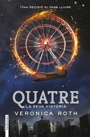 QUATRE | 9788415745914 | VERONICA ROTH | Llibreria Online de Banyoles | Comprar llibres en català i castellà online
