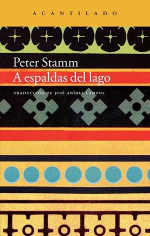 A ESPALDAS DEL LAGO | 9788416011216 | STAMM, PETER  | Llibreria L'Altell - Llibreria Online de Banyoles | Comprar llibres en català i castellà online - Llibreria de Girona