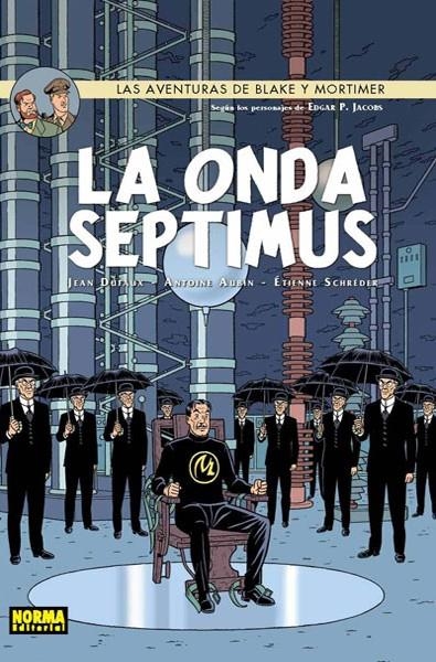 BLAKE Y MORTIMER 22, LA ONDA SEPTIMUS | 9788467915761 | DUFAUX, JEAN (1949- ) | Llibreria Online de Banyoles | Comprar llibres en català i castellà online