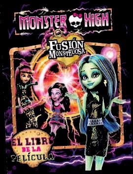 MONSTER HIGH. FUSIÓN MONSTRUOSA | 9788437200903 | MATTEL EUROPA, B.V. | Llibreria Online de Banyoles | Comprar llibres en català i castellà online