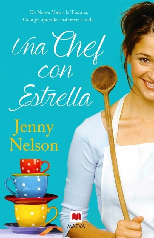 UNA CHEF CON ESTRELLA | 9788415893356 | NELSON, JENNY | Llibreria Online de Banyoles | Comprar llibres en català i castellà online