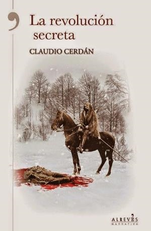 LA REVOLUCIÓN SECRETA | 9788415900672 | CERDÁN REINA, CLAUDIO | Llibreria Online de Banyoles | Comprar llibres en català i castellà online