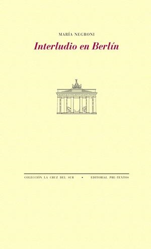 INTERLUDIO EN BERLÍN | 9788415894544 | NEGRONI, MARÍA | Llibreria Online de Banyoles | Comprar llibres en català i castellà online