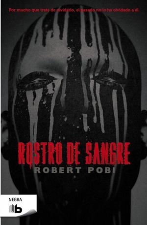 ROSTRO DE SANGRE | 9788498729900 | POBI, ROBERT | Llibreria Online de Banyoles | Comprar llibres en català i castellà online