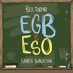 EGB VS ESO | 9788416051847 | TORMO, BEA  | Llibreria L'Altell - Llibreria Online de Banyoles | Comprar llibres en català i castellà online - Llibreria de Girona