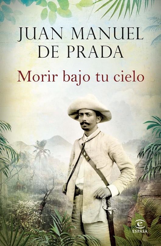 MORIR BAJO TU CIELO | 9788467043020 | DE PRADA, JUAN MANUEL | Llibreria L'Altell - Llibreria Online de Banyoles | Comprar llibres en català i castellà online - Llibreria de Girona