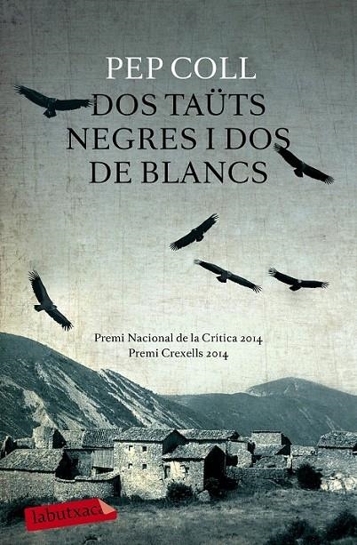 DOS TAÜTS NEGRES I DOS DE BLANCS | 9788499309132 | COL, PEP | Llibreria L'Altell - Llibreria Online de Banyoles | Comprar llibres en català i castellà online - Llibreria de Girona