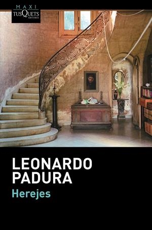 HEREJES | 9788483839225 | PADURA, LEONARDO  | Llibreria Online de Banyoles | Comprar llibres en català i castellà online