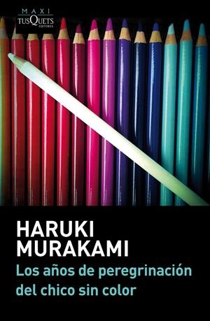 AÑOS DE PEREGRINACIÓN DEL CHICO SIN COLOR, LOS | 9788483839232 | MURAKAMI, HARUKI  | Llibreria L'Altell - Llibreria Online de Banyoles | Comprar llibres en català i castellà online - Llibreria de Girona