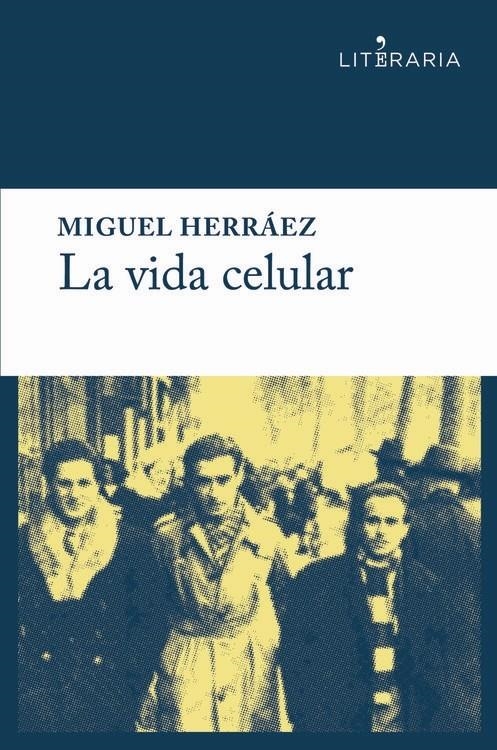VIDA CELULAR, LA | 9788415900719 | HERRÁEZ SERRA, MIGUEL (1957- ) | Llibreria L'Altell - Llibreria Online de Banyoles | Comprar llibres en català i castellà online - Llibreria de Girona