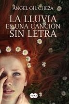 LLUVIA ES UNA CANCIÓN SIN LETRA, LA | 9788483656778 | GIL CHEZA,ANGEL | Llibreria L'Altell - Llibreria Online de Banyoles | Comprar llibres en català i castellà online - Llibreria de Girona