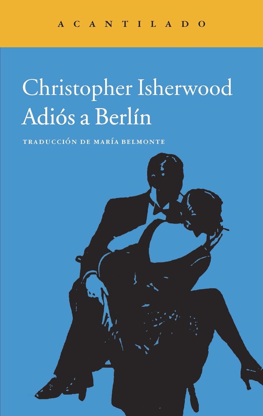 ADIÓS A BERLÍN | 9788416011278 | ISHERWOOD, CHRISTOPHER | Llibreria L'Altell - Llibreria Online de Banyoles | Comprar llibres en català i castellà online - Llibreria de Girona