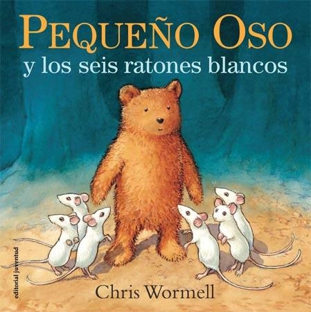 PEQUEÑO OSO Y LOS SEIS RATONES BLANCOS | 9788426141071 | WORMELL, CHRIS | Llibreria L'Altell - Llibreria Online de Banyoles | Comprar llibres en català i castellà online - Llibreria de Girona
