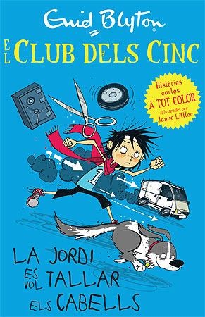 LA JORDI VOL TALLAR-SE EL CABELL | 9788426140944 | BLYTON, ENID | Llibreria Online de Banyoles | Comprar llibres en català i castellà online
