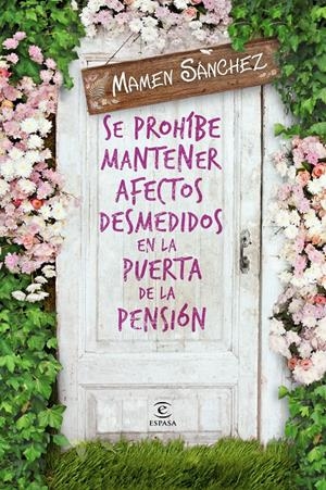 SE PROHÍBE MANTENER AFECTOS DESMEDIDOS EN LA PUERTA DE LA PENSIÓN | 9788467041910 | MAMEN SÁNCHEZ | Llibreria Online de Banyoles | Comprar llibres en català i castellà online