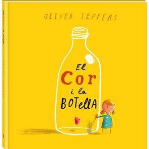 COR I LA BOTELLA, EL | 9788494267123 | JEFFERS, OLIVER | Llibreria L'Altell - Llibreria Online de Banyoles | Comprar llibres en català i castellà online - Llibreria de Girona