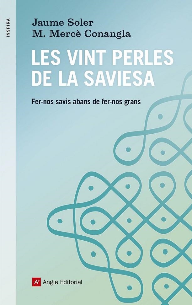 LES VINT PERLES DE LA SAVIESA | 9788416139170 | CONANGLA, MARIA MERCÈ/SOLER, JAUME | Llibreria L'Altell - Llibreria Online de Banyoles | Comprar llibres en català i castellà online - Llibreria de Girona