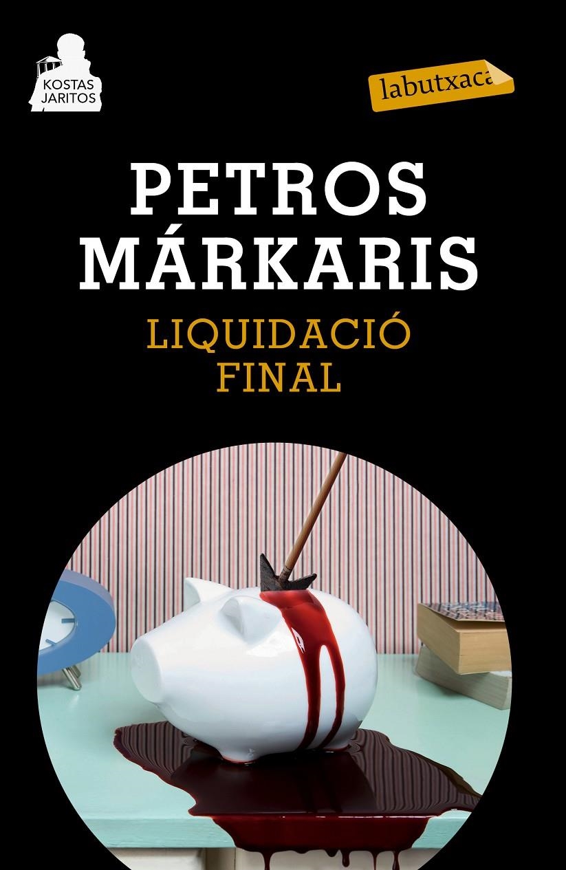 LIQUIDACIÓ FINAL | 9788483839454 | MÁRKARIS PETROS  | Llibreria L'Altell - Llibreria Online de Banyoles | Comprar llibres en català i castellà online - Llibreria de Girona
