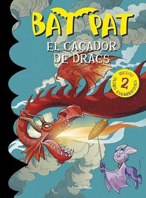 CAÇADOR DE DRACS, EL | 9788490574911 | PAVANELLO ROBERTO  | Llibreria Online de Banyoles | Comprar llibres en català i castellà online
