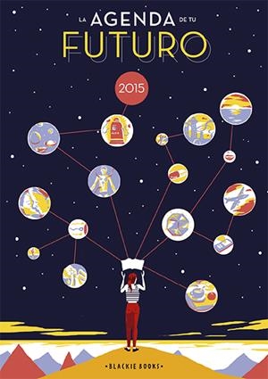 LA AGENDA DE TU FUTURO 2015 | 9788494258091 | Llibreria Online de Banyoles | Comprar llibres en català i castellà online