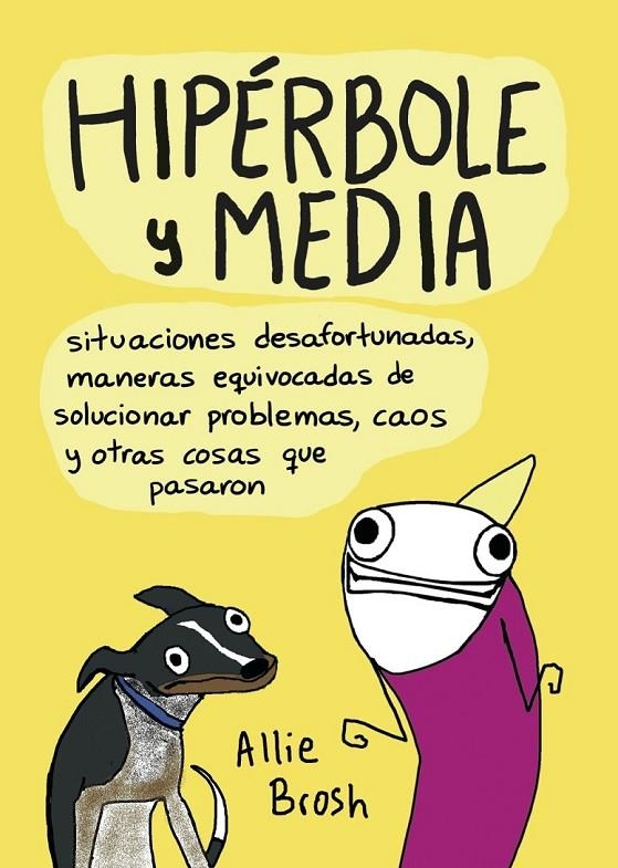 SITUACIONES DESAFORTUNADAS, MANERAS EQUIVOCADAS DE SOLUCIONAR PROBLEMAS, CAOS Y | 9788416223077 | BROSH, ALLIE | Llibreria L'Altell - Llibreria Online de Banyoles | Comprar llibres en català i castellà online - Llibreria de Girona