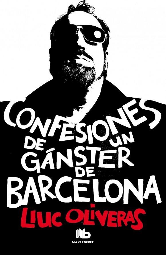 CONFESIONES DE UN GÁNGSTER DE BARCELONA | 9788490700006 | OLIVERAS, LLUC | Llibreria L'Altell - Llibreria Online de Banyoles | Comprar llibres en català i castellà online - Llibreria de Girona