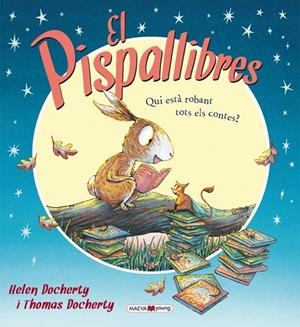 EL PISPALLIBRES | 9788415893578 | DOCHERTY, HELEN/DOCHERTY, THOMAS | Llibreria Online de Banyoles | Comprar llibres en català i castellà online