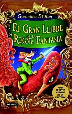 GRAN LLIBRE DEL REGNE DE LA FANTASIA, EL | 9788490573730 | GERONIMO STILTON | Llibreria Online de Banyoles | Comprar llibres en català i castellà online