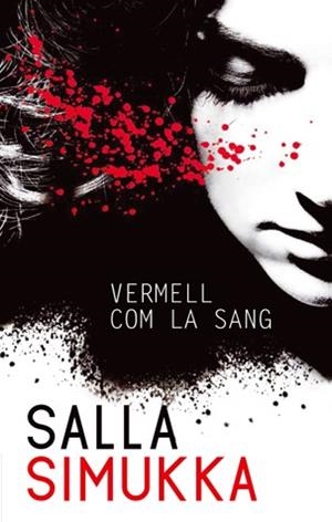VERMELL COM LA SANG | 9788494080180 | SIMUKKA, SALLA | Llibreria L'Altell - Llibreria Online de Banyoles | Comprar llibres en català i castellà online - Llibreria de Girona