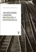 IMITACIÓN Y EXPERIENCIA | 9788430616824 | GOMA,JAVIER | Llibreria L'Altell - Llibreria Online de Banyoles | Comprar llibres en català i castellà online - Llibreria de Girona