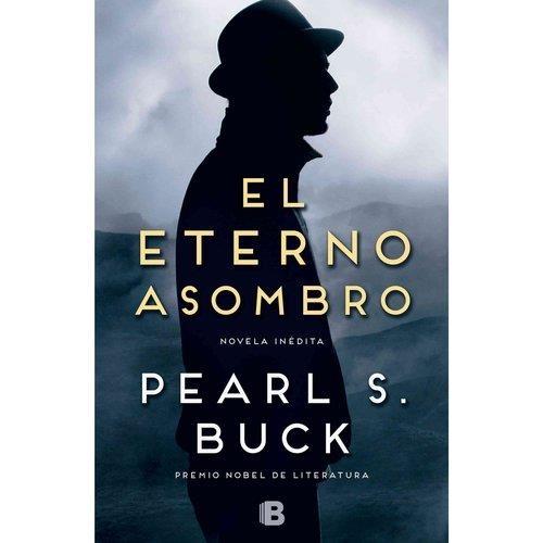 EL ETERNO ASOMBRO | 9788466655453 | BUCK, PEARL S. | Llibreria Online de Banyoles | Comprar llibres en català i castellà online