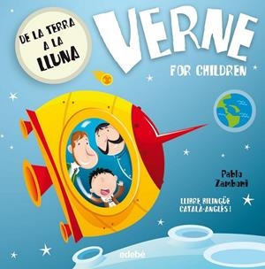 VERNE FOR CHILDREN: DE LA TERRA A LA LLUNA | 9788468312378 | ZAMBONI, PABLO/NACIONALIDAD: ARGENTINA | Llibreria L'Altell - Llibreria Online de Banyoles | Comprar llibres en català i castellà online - Llibreria de Girona