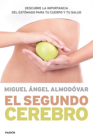 SEGUNDO CEREBRO, EL | 9788449330544 | ALMODÓVAR, MIGUEL ÁNGEL | Llibreria Online de Banyoles | Comprar llibres en català i castellà online