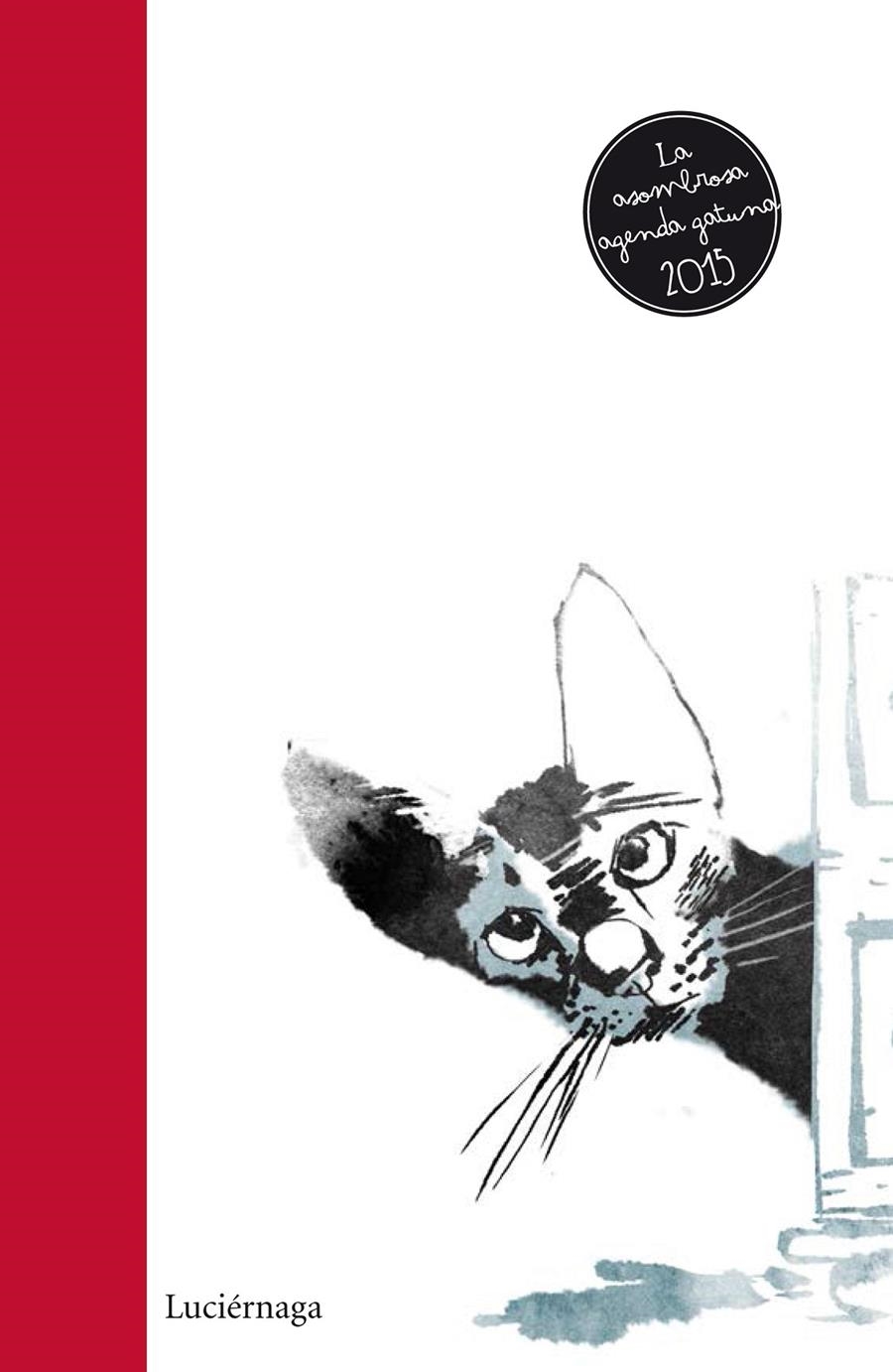 ASOMBROSA AGENDA GATUNA 2015, LA | 9788415864356 | PERCY, ALAN/MALET, ORIOL | Llibreria L'Altell - Llibreria Online de Banyoles | Comprar llibres en català i castellà online - Llibreria de Girona